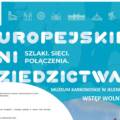 Europejskie Dni Dziedzictwa w Muzeum Karkonoskim i oddziałach