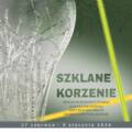 Wernisaż wystawy „Szklane korzenie” w Muzeum Karkonoskim