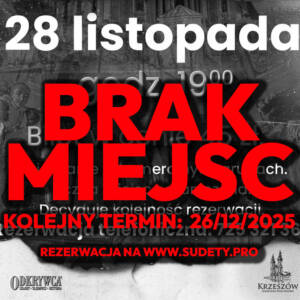 ZAMÓW BILET: Skarb Berlinki - Nocne poszukiwania w Opactwie Krzeszów [28.11.2025: 19:00]