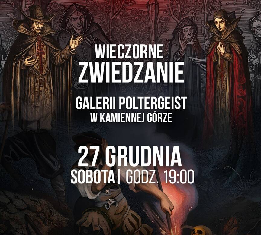 Kolejne wieczorne zwiedzanie Galerii Poltergeist już 27. grudnia,