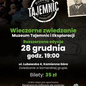 ZAMÓW BILET: Wieczorne zwiedzanie Muzeum Tajemnic i Eksploracji – rozszerzona edycja  [28.12.2025: 19:00]