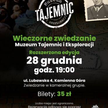 ZAMÓW BILET: Wieczorne zwiedzanie Muzeum Tajemnic i Eksploracji – rozszerzona edycja  [28.12.2025: 19:00]