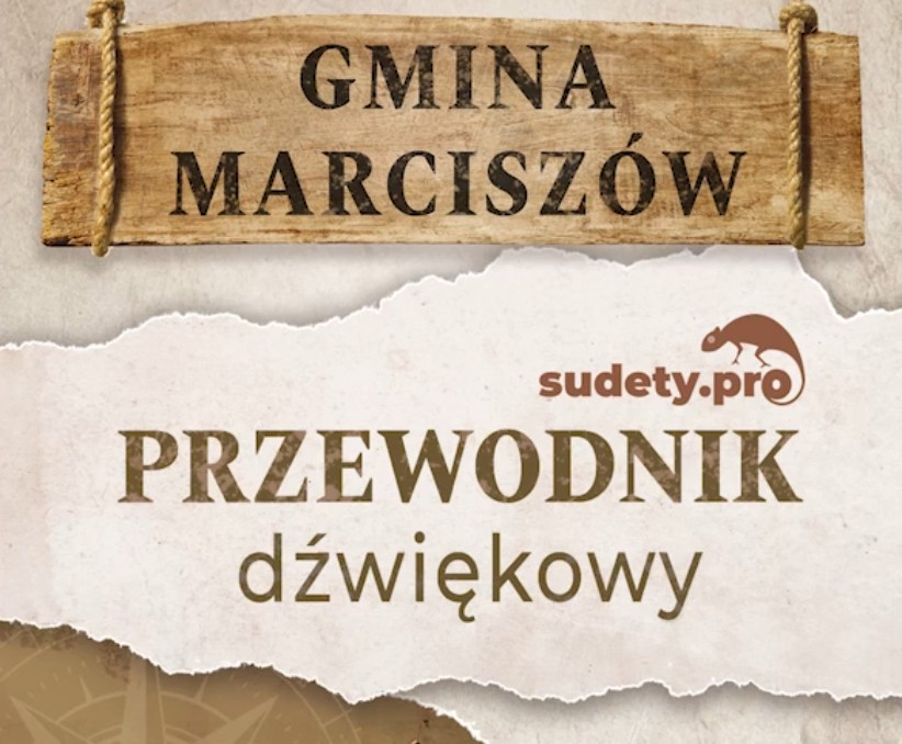 Przewodnik Dźwiękowy - Gmina Marciszów