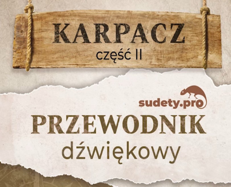 Przewodnik Dźwiękowy - Karpacz cz. 2